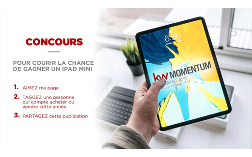 IPad mini (valeur de 539 $)