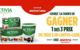 3 prix de 7800$ en cartes-cadeaux Metro