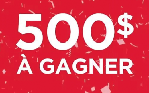 500$ en carte-cadeau dans l’entreprise Québécoise de votre choix