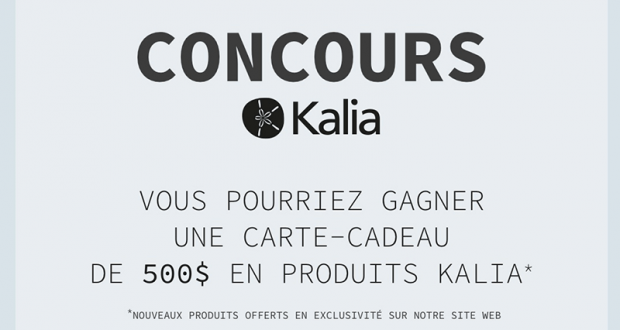 Carte-cadeau de 500$ pour des produits Kalia