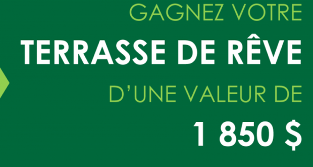 Gagnez votre terrasse de rêve