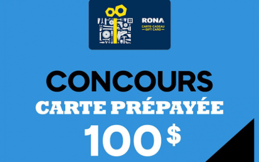 Une carte cadeau Rona de 100 $