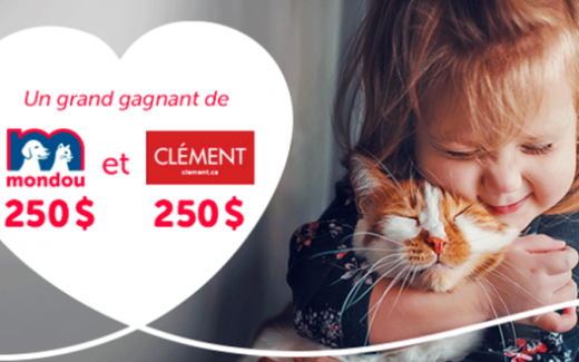 500$ en prix de Mondou et Clément