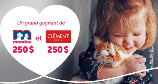 500$ en prix de Mondou et Clément