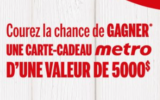 Une carte-cadeau Metro de 5000 $