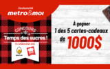 5 cartes cadeaux épicerie Metro de 1000 $