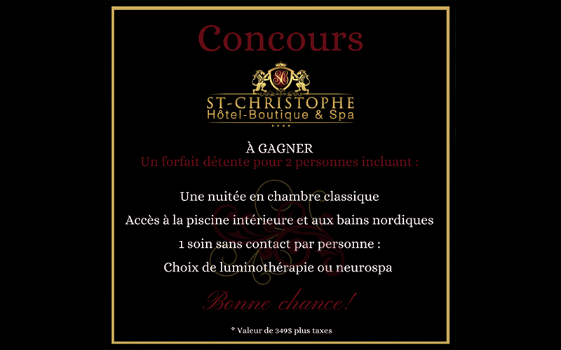 Un forfait au St-Christophe Hôtel-Boutique & Spa
