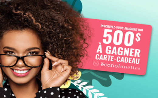 Une carte-cadeau EconoLunettes de 500 $