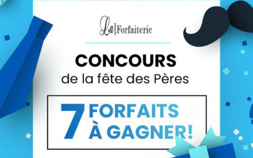 7 forfaits pour les papas offerts par LA FORFAITERIE