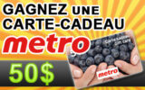 20 cartes cadeau d’épicerie Metro de 50$ chacune