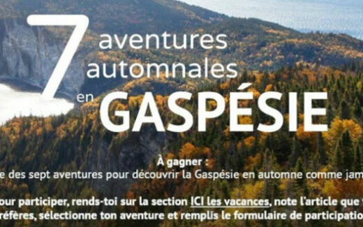 7 escapades en Gaspésie (Valeur totale de 10231 $)
