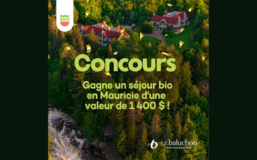 Un séjour bio écoresponsable en Mauricie (1400 $)