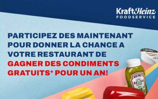 3 condiments gratuits pour un an (Valeur totale 7500 $)