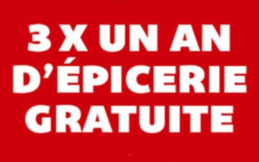 3 grands prix d’un an d’épicerie (14 000 $ chacun)