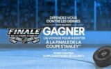 Un Voyage pour assister à la Finale de la Coupe Stanley (5000 $)