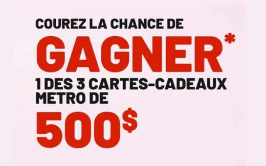 3 cartes-cadeaux Metro de 500 $ chacune