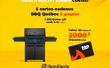 5 cartes-cadeaux BBQ Québec de 2000 $ chacune