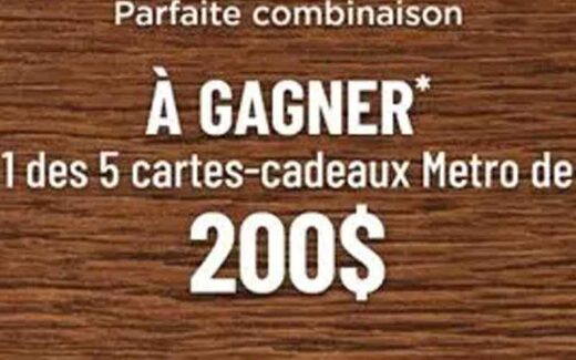 5 cartes cadeaux épicerie Metro de 200 $