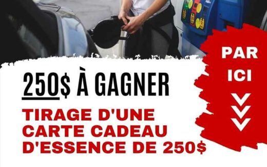 Une carte d’essence de 250 $