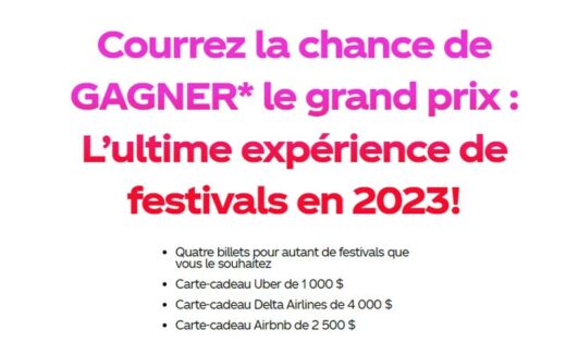 L’ultime expérience de festivals en 2023 (11500 $)