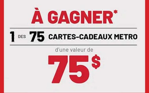 75 cartes cadeaux épicerie Metro de 75$