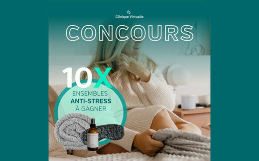 10 ensembles ANTI-STRESS de 300 $ chacun