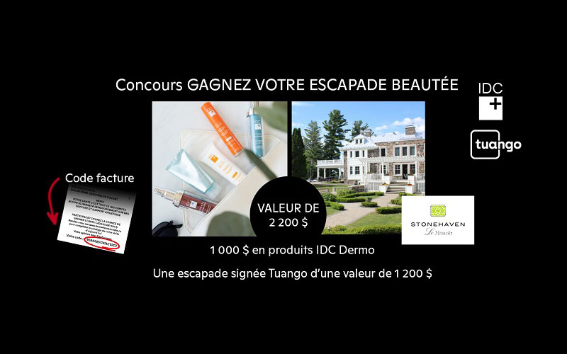 1000 $ en produits IDC Dermo + Une escapade de 1200 $