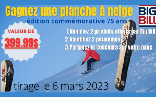 Une planche à neige BIG BILL de 400 $