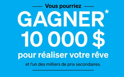 1 chèque de 10 000 $ ou 1 des 1400 chèques de 100 $