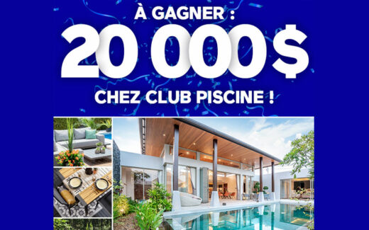 20 000 $ chez Club Piscine