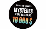 Un voyage mystère de 10 000 $