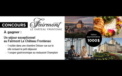 Un séjour au Fairmont Le Château Frontenac de 1000 $