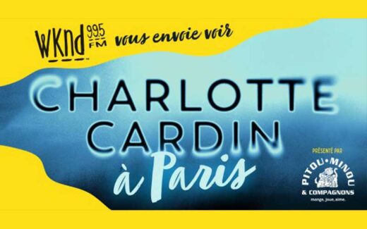 Un voyage pour 2 à Paris pour voir Charlotte Cardin (4 000$)