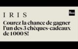 3 chèques-cadeaux IRIS de 1 000 $ chacun