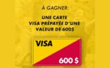 Une carte prépayée VISA de 600 $