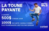 500$ chaque jour et 1000$ en carte-cadeau Corbeil