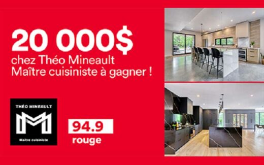 Gagnez 20 000 $ chez Théo Mineault Maître cuisiniste