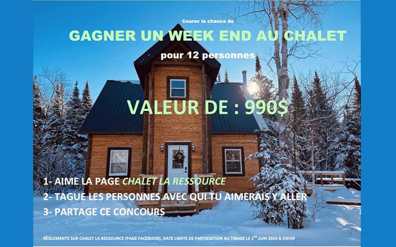Remportez Un week-end au Chalet La Ressource (990 $)