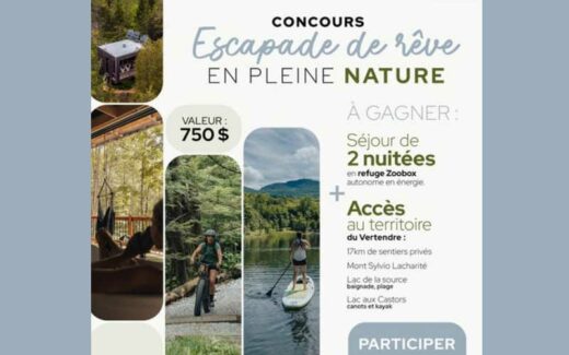 Une Escapade de Rêve en Pleine Nature à gagner (750 $)