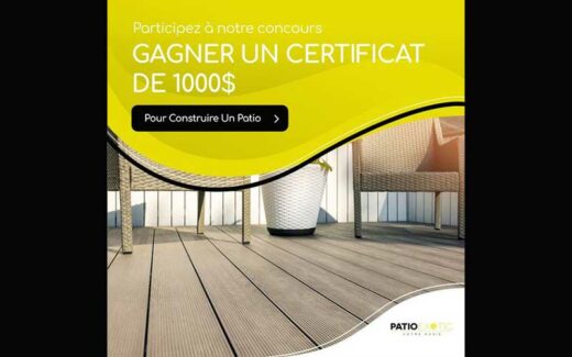 Gagnez un certificat de 1000 $ pour la construction de votre patio