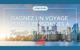 Gagnez un voyage pour deux à Toronto et Niagara Falls
