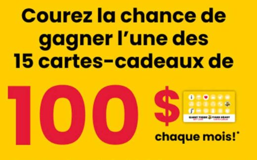 Gagnez 15 cartes cadeaux Tigre Géant de 100 $ chacune