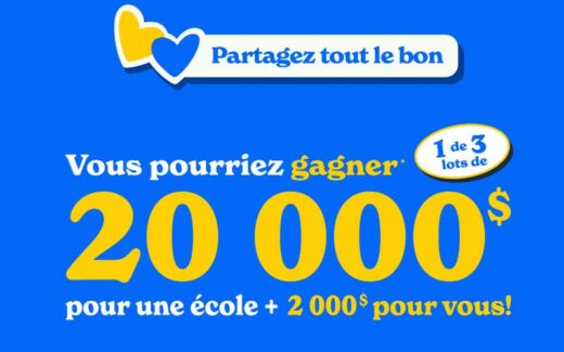 Gagnez 20 000 $ pour une école et 2000 $ pour vous