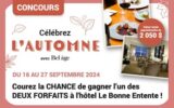 Gagnez 2 forfaits à l’hôtel Le Bonne Entente (1000 $ chacun)