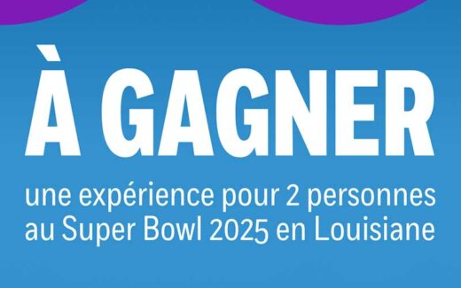 Gagnez une expérience au Super Bowl en Louisiane (28 000 $)