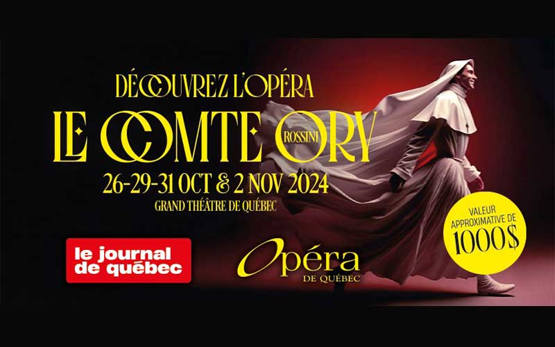Gagnez une soirée VIP à l’opéra Le comte Ory de Rossini (1000 $)