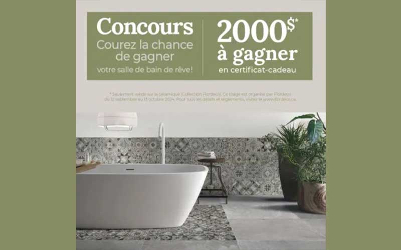 Gagnez votre salle de bain de rêve (2000 $)