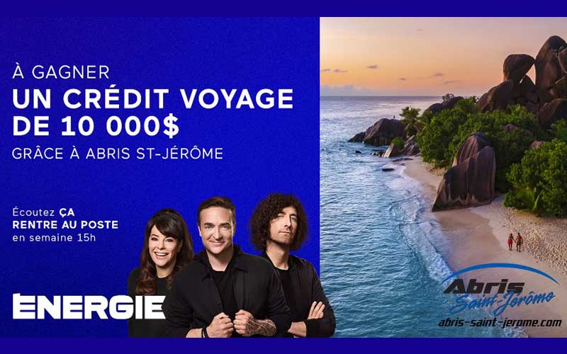 Gagnez Un crédit voyage de 10 000 $ grâce à Abris St-Jérôme