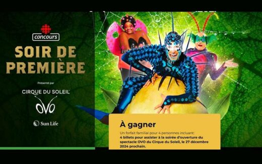 Gagnez 4 billets pour le spectacle OVO du Cirque du Soleil