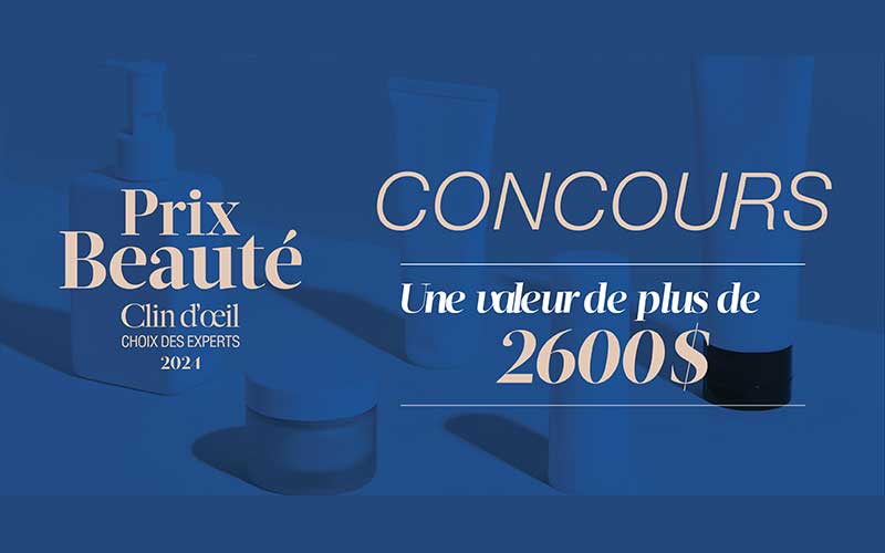 Gagnez un panier beauté de 2600 $